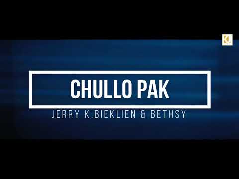 Chullo pak = Jerry k. Bieklien & Bethsy Gangte