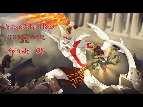 DracoAsier Plays God of War 2005 (PS3) Episode 8