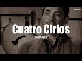 Javier Solís - Cuatro Cirios (LETRA)