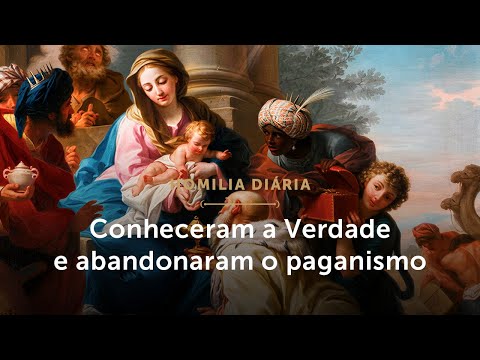 Homilia Dominical | Conheceram o Menino Deus e deixaram o paganismo (Sol. da Epifania - 04/01/2026)