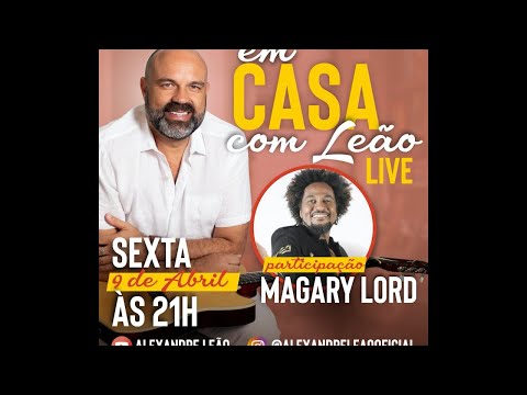 Live EM CASA COM LEÃO - Magary Lord.
