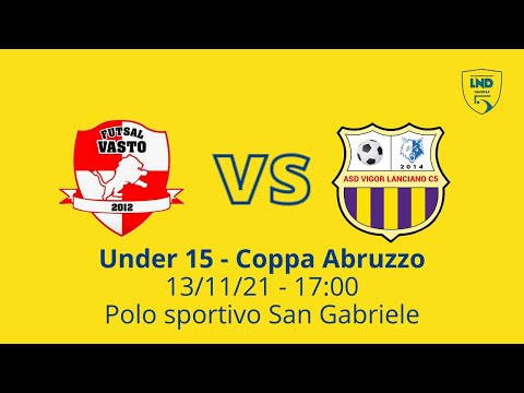 U15 | Futsal Vasto - Vigor Lanciano 3-8 (Gol & Highlights) | Ritorno Coppa Abruzzo 2021/2022