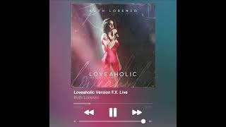 Ruth Lorenzo | Loveaholic (Version F.X.) (Live) 2018