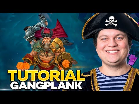 DAS GANGPLANK TUTORIAL!
