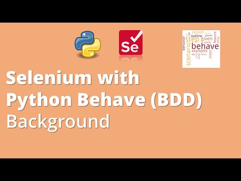 Part 1 Selenium with Python Behave BDD Introduction
