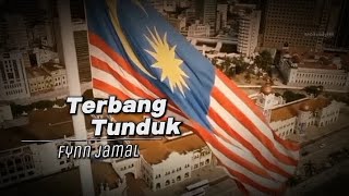 Download lagu Terbang Tunduk • Fynn Jamal (Lirik Video) | Wira angkasa kebanggaan Malaysia | Negaraku mp3