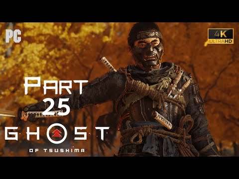 Ghost of Tsushima: Director's Cut Edition - 4K Gameplay Part 25