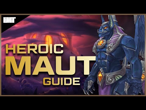 Maut Guide - Ny'alotha Heroic Raid - BFA Patch 8.3