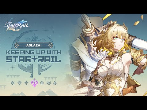 Keeping up with Star Rail - Aglaea: Responsible Surfing for All | Honkai: Star Rail