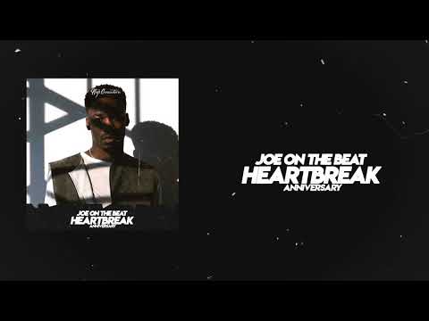 Heartbreak Anniversary Remix Afro - Joe On The Beat