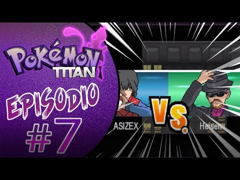 POKEMON TITAN HARDLOCKE X2 - EPISODIO 7 - DERROTAREMOS A HEISEN?¿ PERDEREMOS ALGUNA VIDA?¿