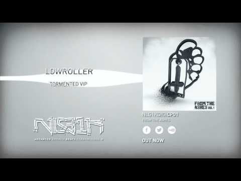Lowroller - Tormented VIP (Out Now)