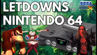 Letdowns on the Nintendo 64