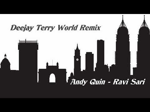 Andy Quin - Ravi Sari (Deejay Terry World Remix)