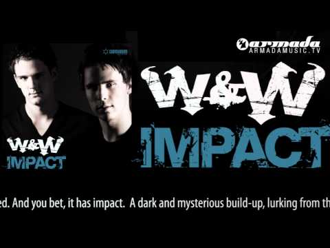 W&W - Impact (Original Mix)