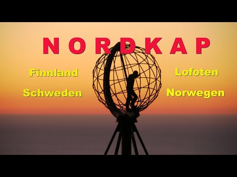 Nordkap Norwegen: über Finnland, Schweden, Lofoten zur Mitternachtssonne.