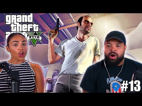 Trevor is at it Again! - GTA V First Playthrough - Part 13