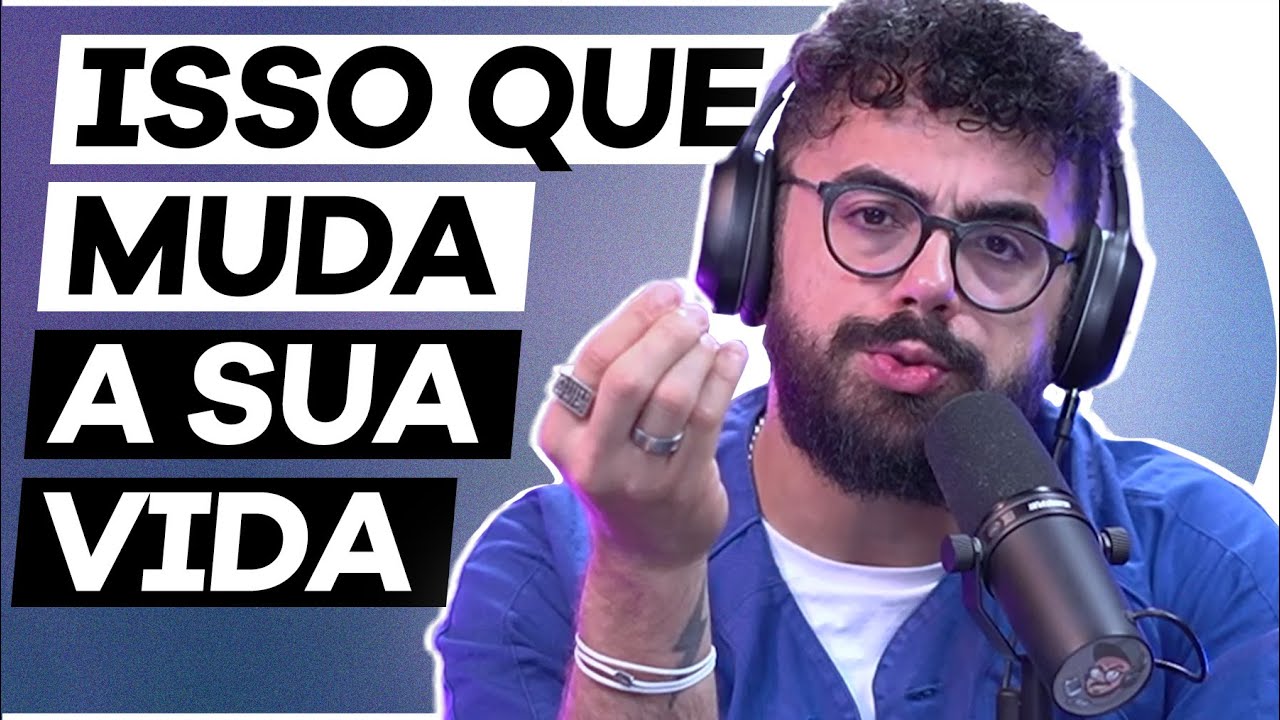 6 HÁBITOS simples que VÃO MUDAR SUA VIDA | PODCAST do  PISTOLADA 002