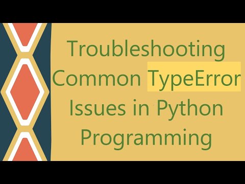 Troubleshooting Common Typeerror Issues In Python Programming