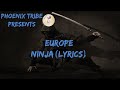 Europe - Ninja (Lyrics)