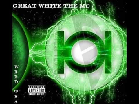 GREAT WHITE The MC (The 101) - Weed Tea