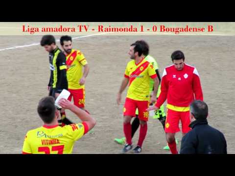 Liga amadora TV - Raimonda 1 -0 Bougadense B