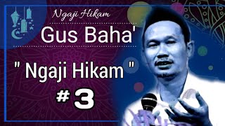 Download lagu KH. Bahauddin Nursalim (Gus Baha) | Ngaji Hikam 3: Ilmu & Adab Sejati Menuju Ma'rifatullah mp3 Download lagu KH. Bahauddin Nursalim (Gus Baha) | Ngaji Hikam 3: Ilmu & Adab Sejati Menuju Ma'rifatullah mp3