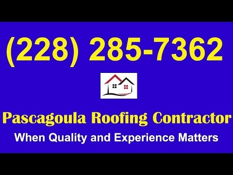 Pascagoula Roofing Company|Roofing Company Pascagoula Video