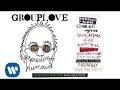 Grouplove - "Save The Party For Me" [OFFICIAL AUDIO]