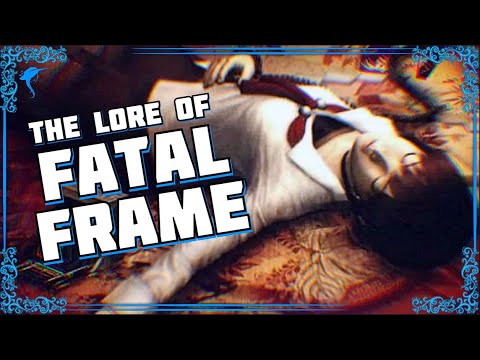 Here! Take This Old Camera. 📸 The Lore of FATAL FRAME!