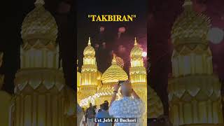 Download lagu Takbiran merdu ust.jefri Al buchori #ustadjefrialbuchori #takbiran mp3