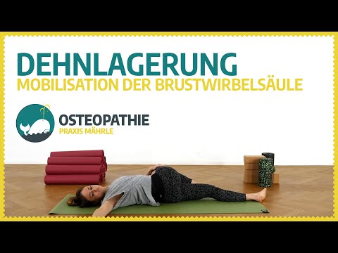 Bequem! Drehdehnlagerung: Mobilisation der Brustwirbelsäule · Osteopathiepraxis Mährle