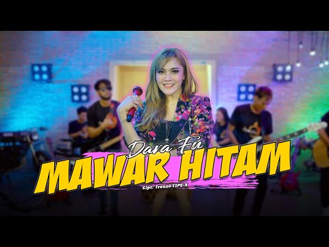 MAWAR HITAM - Dara Fu | TIPE-X versi Dangdut Koplo (Official Music Video)