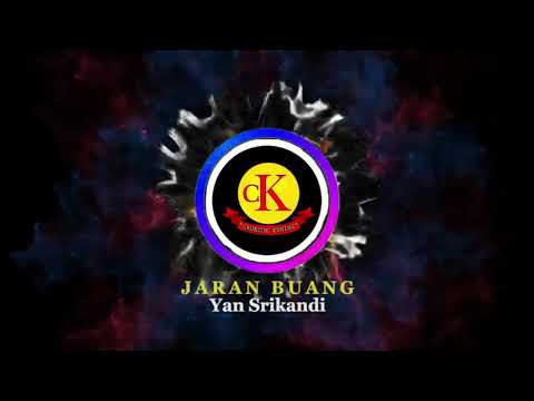 JARAN BUANG REMIX - Yan Srikandi
