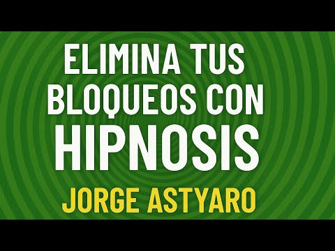 Elimina tus bloqueos y limitaciones con HIPNOSIS, audio 3D, ASMR (Jorge Astyaro)