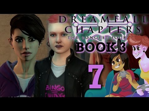 DreamFall Chapters Book 3 - 2 Girls 1 Let's Play Part 7: SH*TBOT!