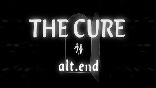 alt.end - The Cure - Lyric Music Video