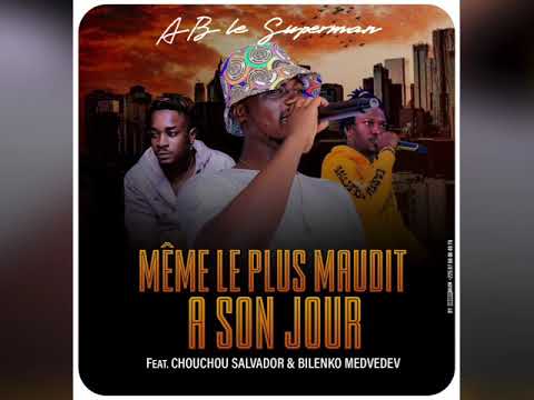 AB LE SUPERMAN - MÊME LE PLUS MAUDIT A SON JOUR ☝🏾 (SPOT)