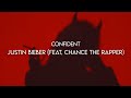 (Lyrics + Slowed) Confident - Justin Bieber ft.Chance The Rapper (Trend Tik Tok)