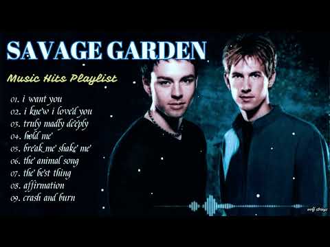 SAVAGE GARDEN BEST SONGS COLLECTION || SAVAGE GARDEN FULL ALBUM PLAYLIST