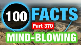 100 Amazing Facts | Random Facts You Didn’t Know