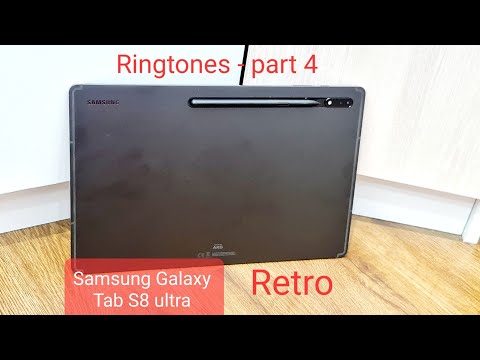 Samsung Galaxy Tab S8 ultra, Ringtones- part 4 (Retro) One UI 4.1, Android 12