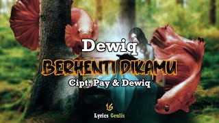 Download lagu Dewiq - Berhenti Dikamu | Rusak Sudah Aku Lirik By : Lyrics Geulis mp3 Download lagu Dewiq - Berhenti Dikamu | Rusak Sudah Aku Lirik By : Lyrics Geulis mp3