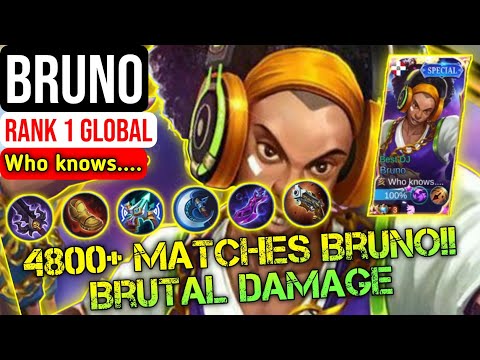 4800+ Matches Bruno Brutal Damage || Top  1 Global Bruno By Who knows.... || MLBB