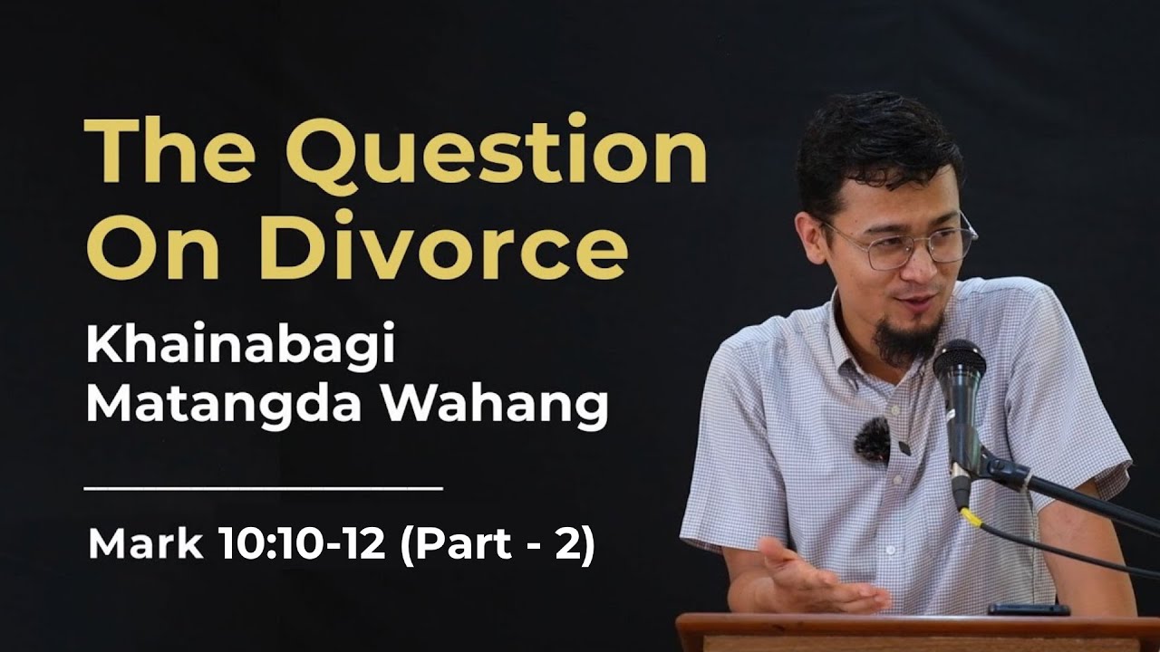 The Question on Divorce (Part – 2)