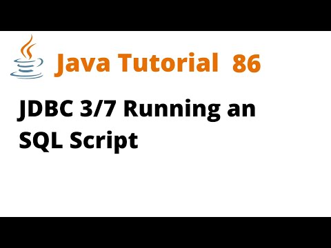 Java Tutorial 86 Jdbc 37 Running An Sql Script