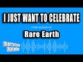 Rare Earth I Just Want To Celebrate Karaoke Version