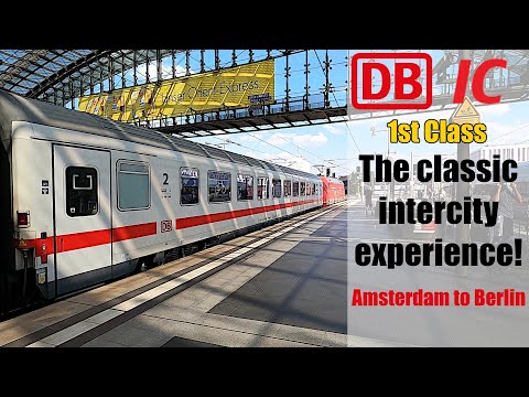 DB IC from Amsterdam to Berlin in First Class!