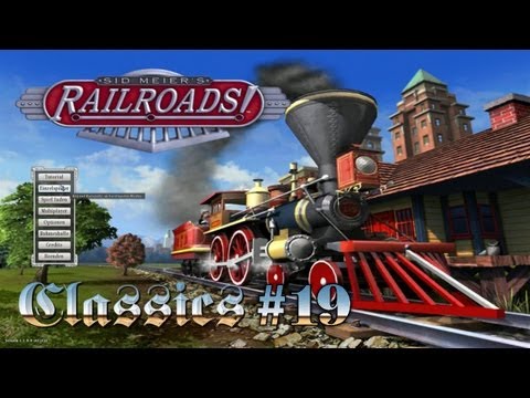 [Classics] Sid Meier's Railroads! #19 Der Bahn- und Wirtschaftssimulator deutsch HD Let's Play