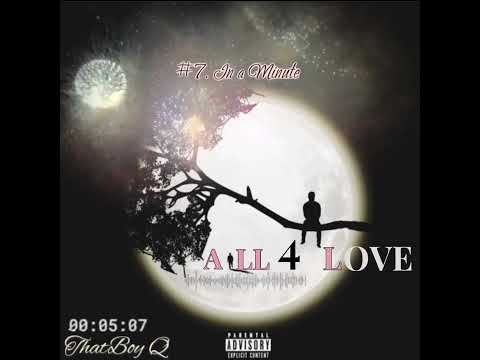 In a Minute - ThatBoy Q & Tr3Bandz (Official Audio)